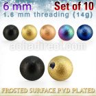 xfobt6g set w 6mm pvd plated steel ball w frosted surface 1.6mm